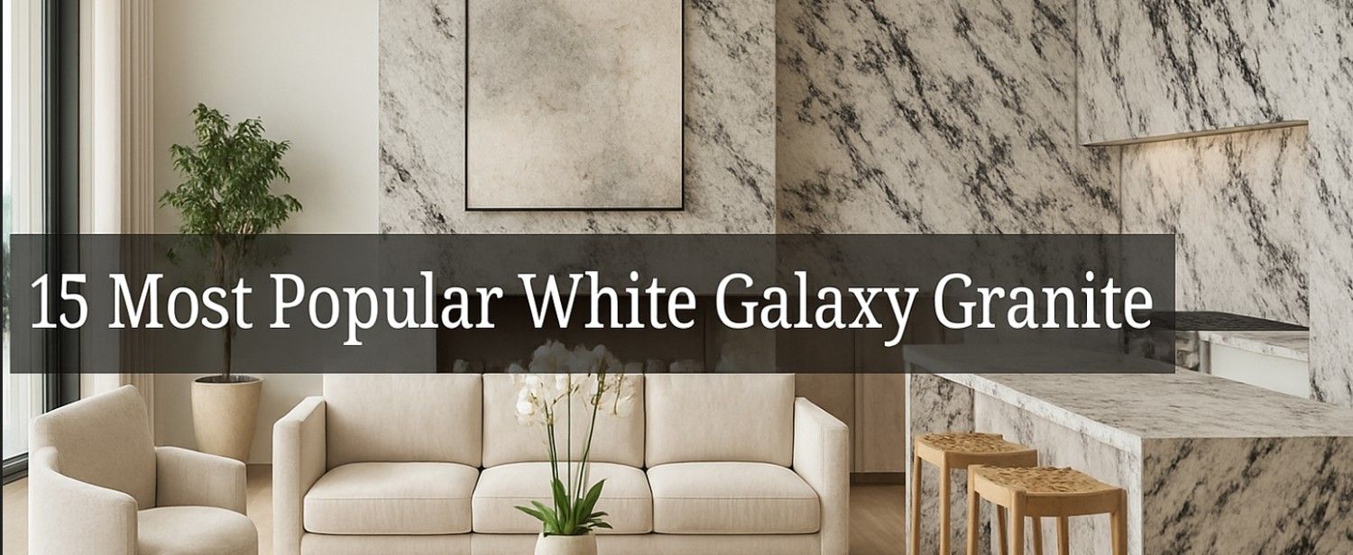 15 Most Popular White Galaxy Granite of 2025